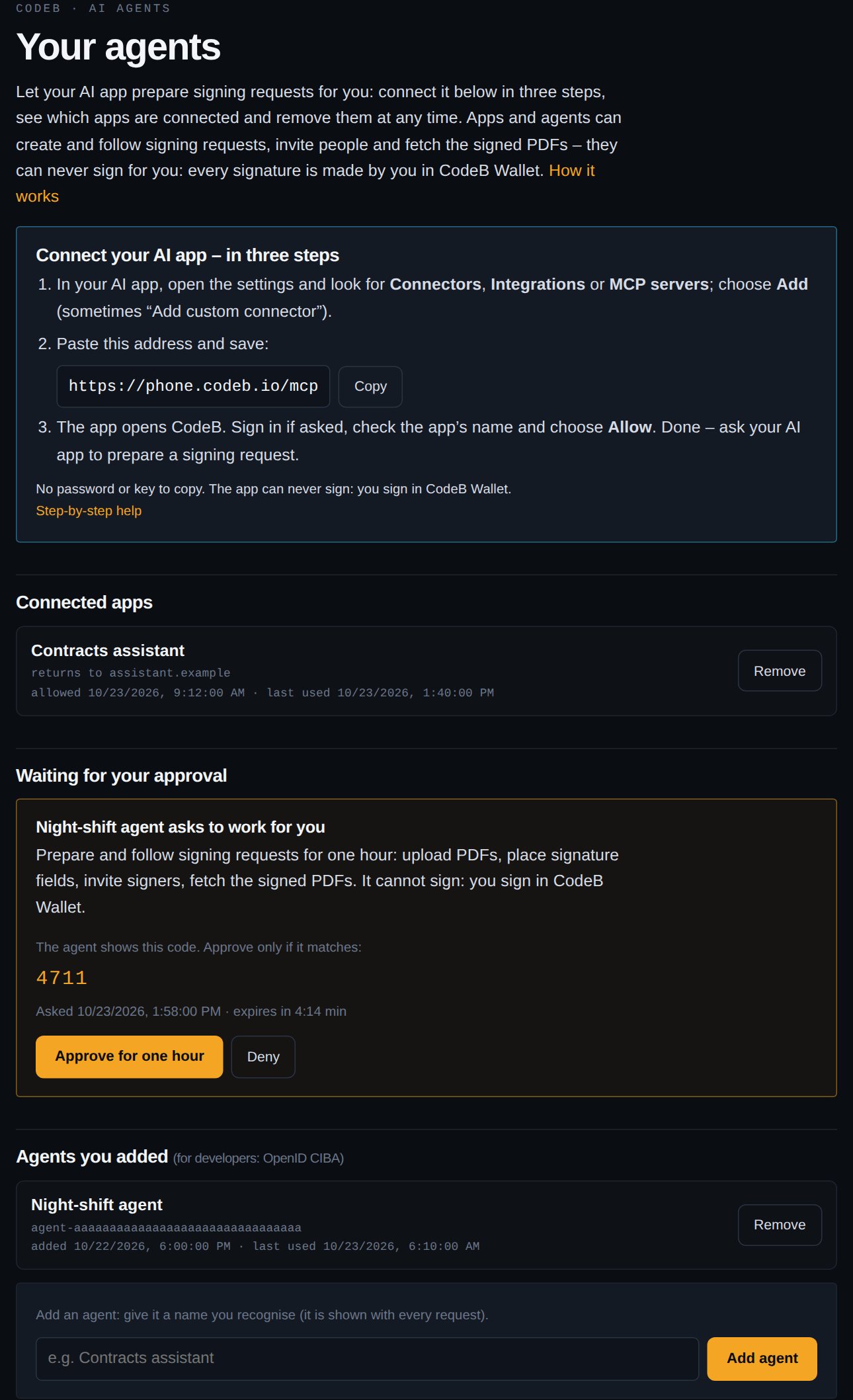 The approvals page: an agent asks to work for you, shows the code 4711, and you approve for one hour or deny